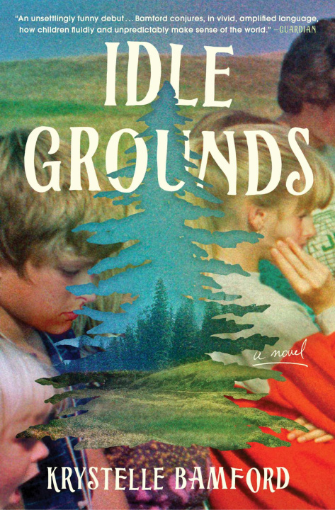 Kniha Idle Grounds BAMFORD KRYSTELLE