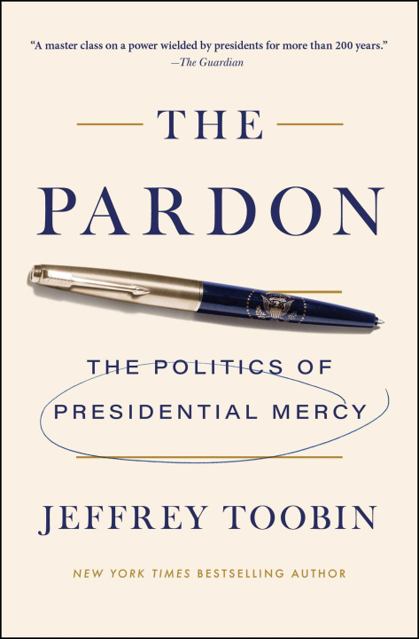 Buch The Pardon TOOBIN JEFFREY