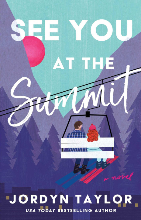 Knjiga See You at the Summit TAYLOR JORDYN