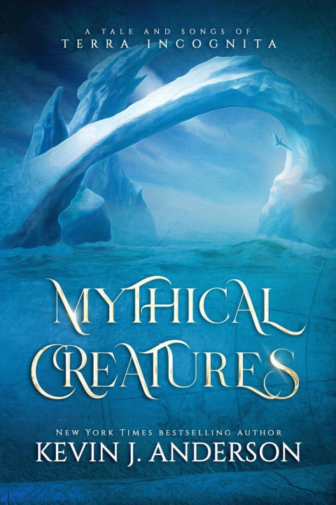 Kniha Mythical Creatures Kevin J. Anderson