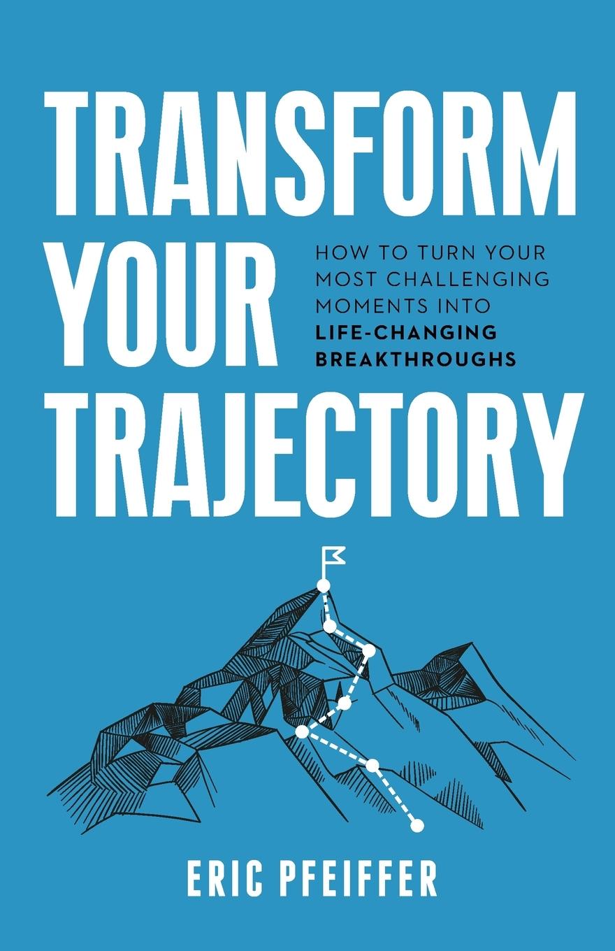 Knjiga Transform Your Trajectory 