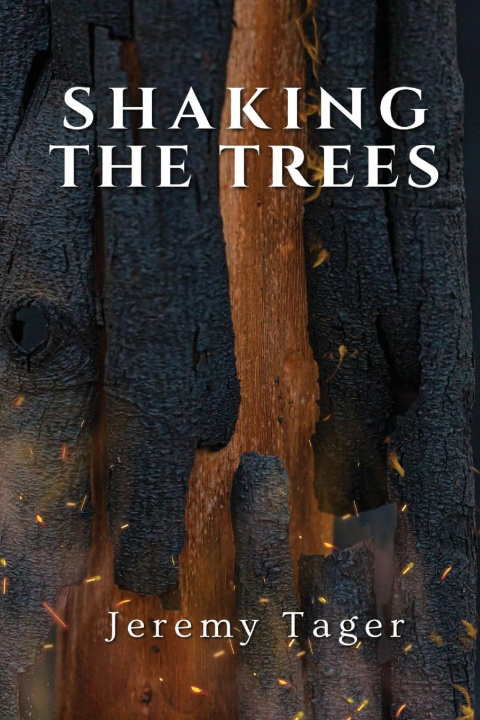 Kniha Shaking the Trees Jeremy Tager