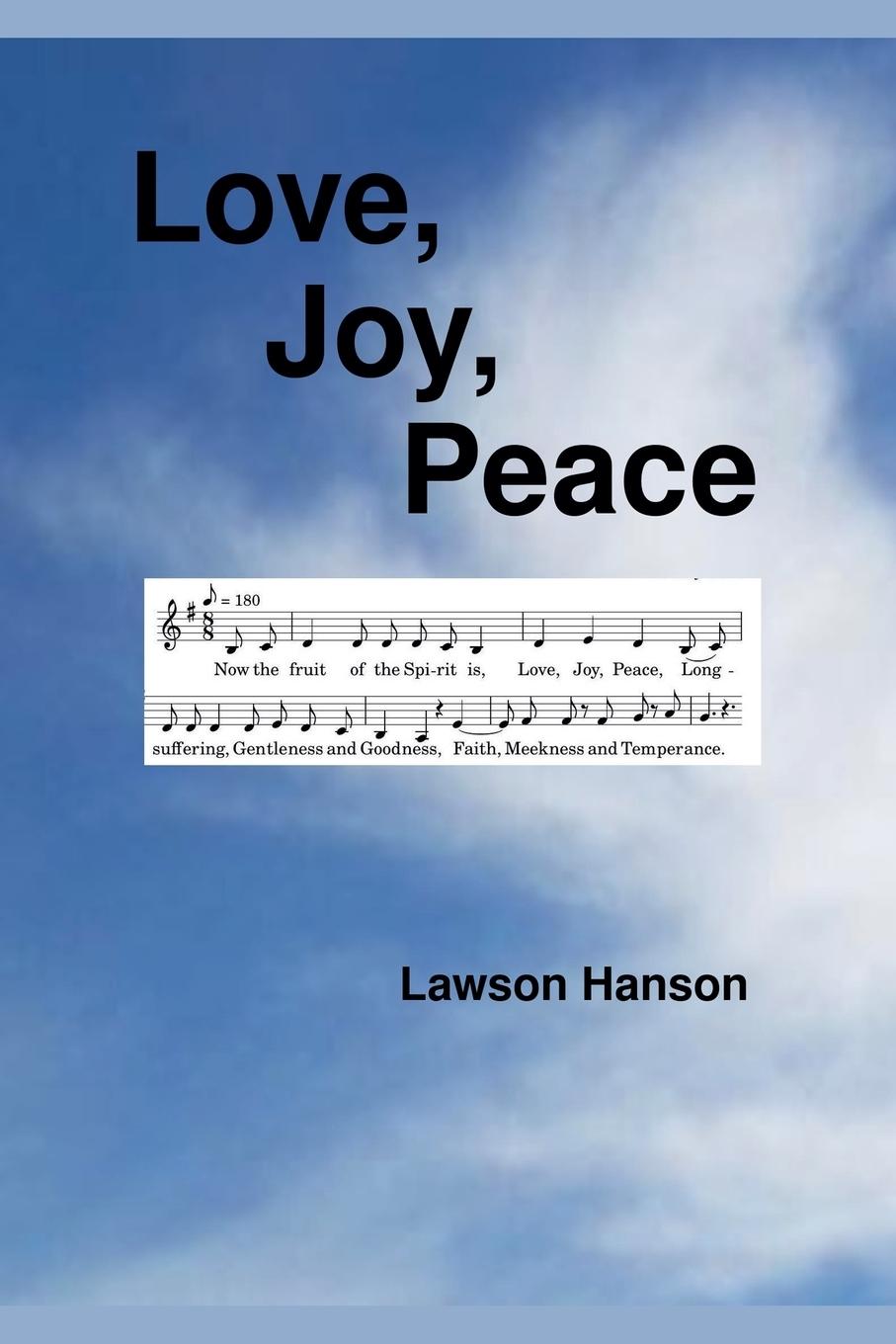Kniha Love, Joy, Peace Lawson Hanson