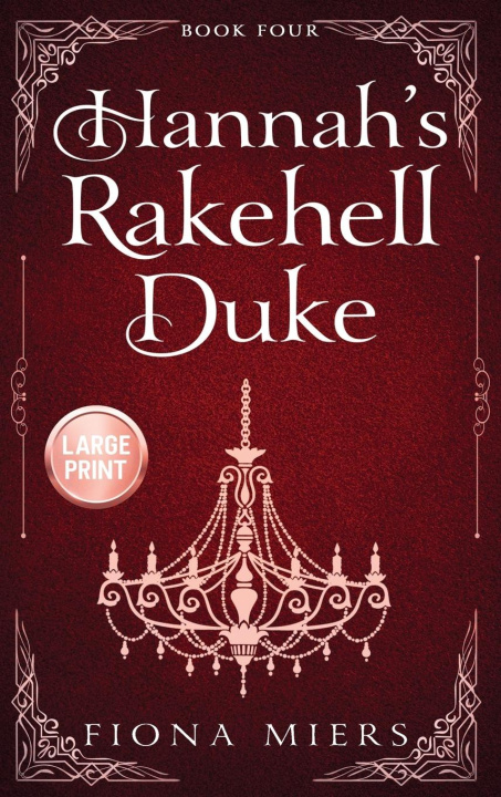 Kniha Hannah's Rakehell Duke 