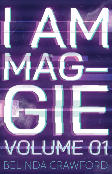 Βιβλίο I Am Maggie Volume 1 