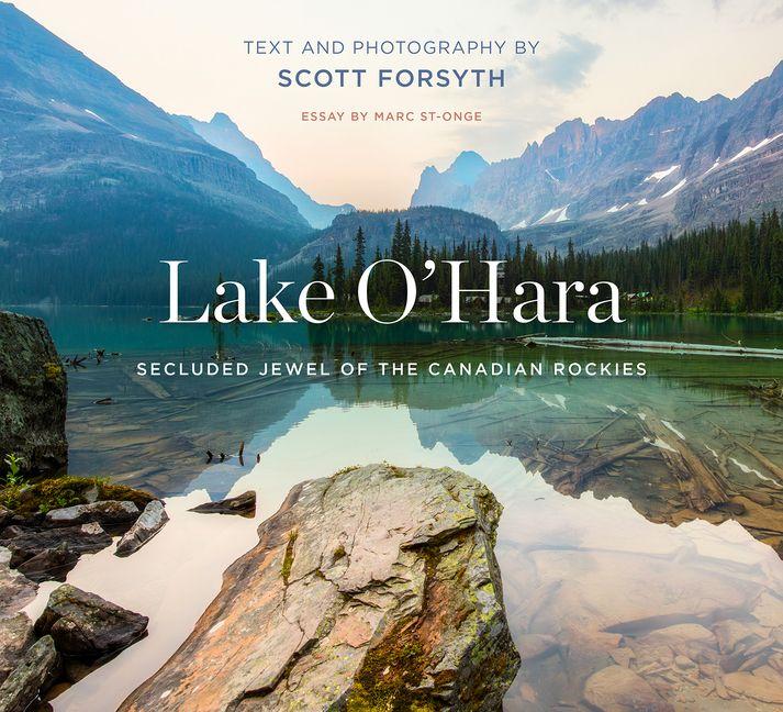 Knjiga Lake O'Hara FORSYTH SCOTT