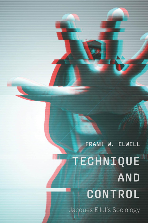 Buch Technique and Control Frank W. Elwell