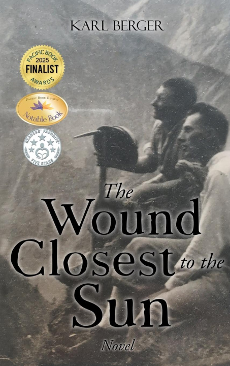 Kniha The Wound Closest to the Sun Novel Karl Berger