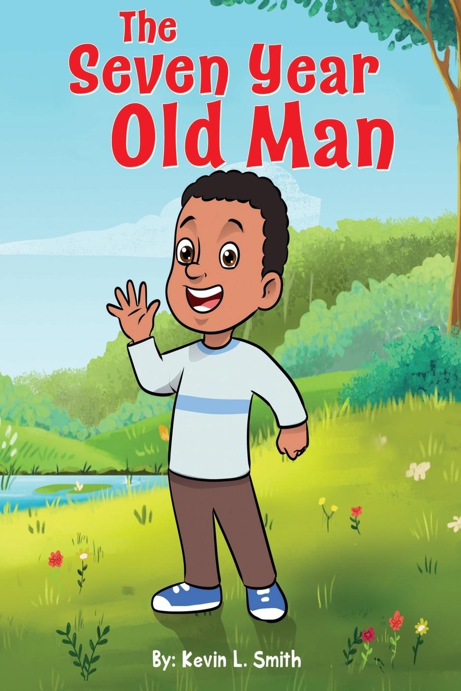 Kniha The Seven Year Old Man Kevin L. Smith