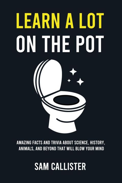 Buch Learn a Lot on the Pot Sam Callister
