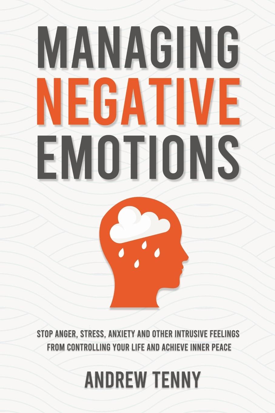 Kniha Managing Negative Emotions Andrew Tenny