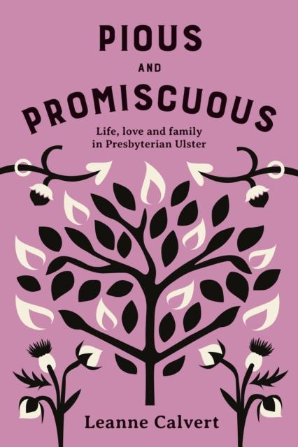 Kniha Pious and promiscious Leanne Calvert