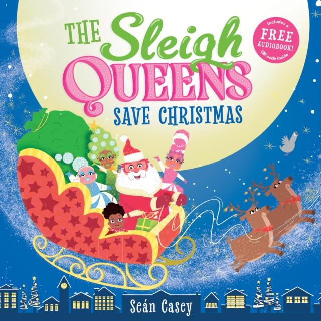 Buch The Sleigh Queens Save Christmas Sean Casey