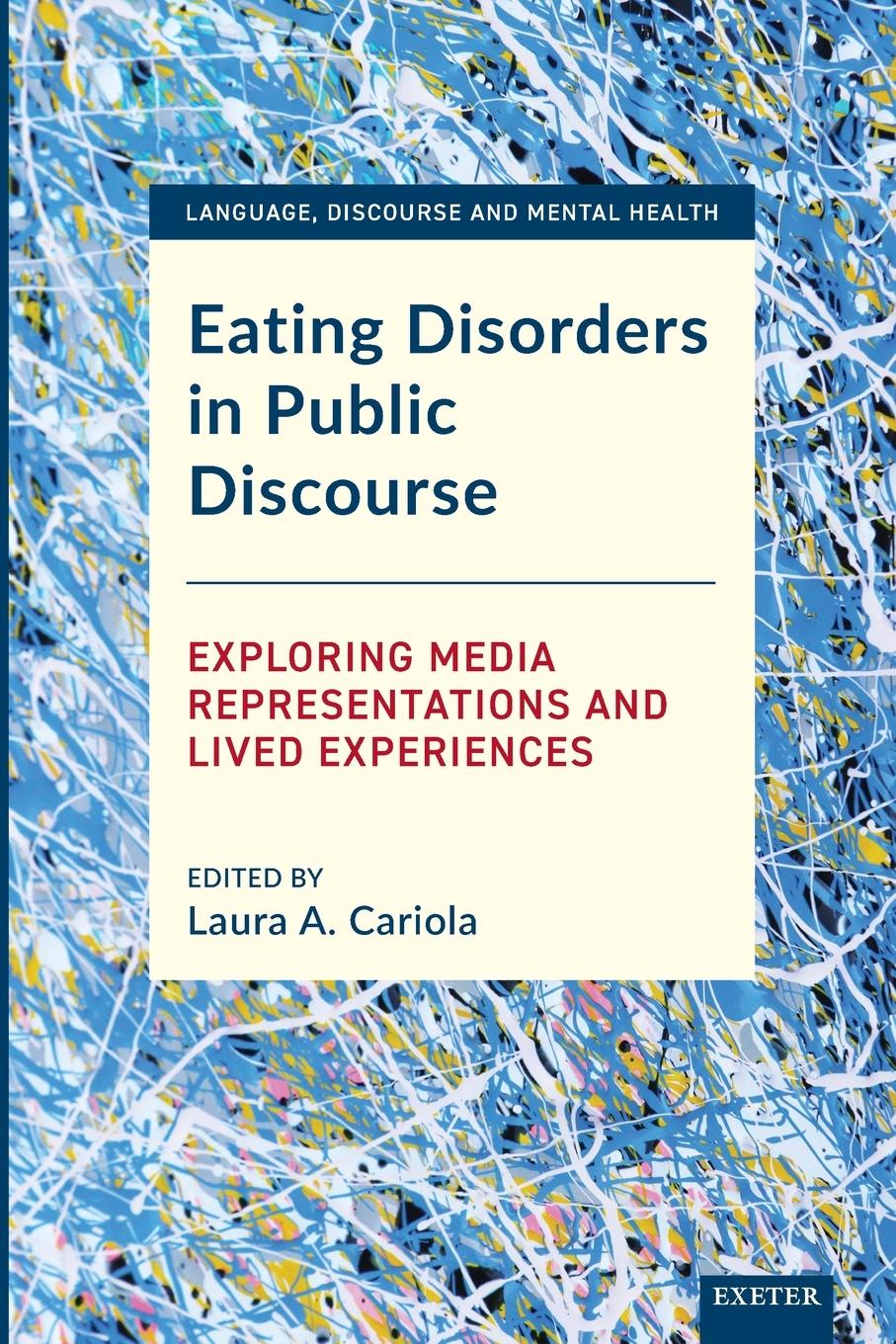 Kniha Eating Disorders in Public Discourse Laura A. Cariola
