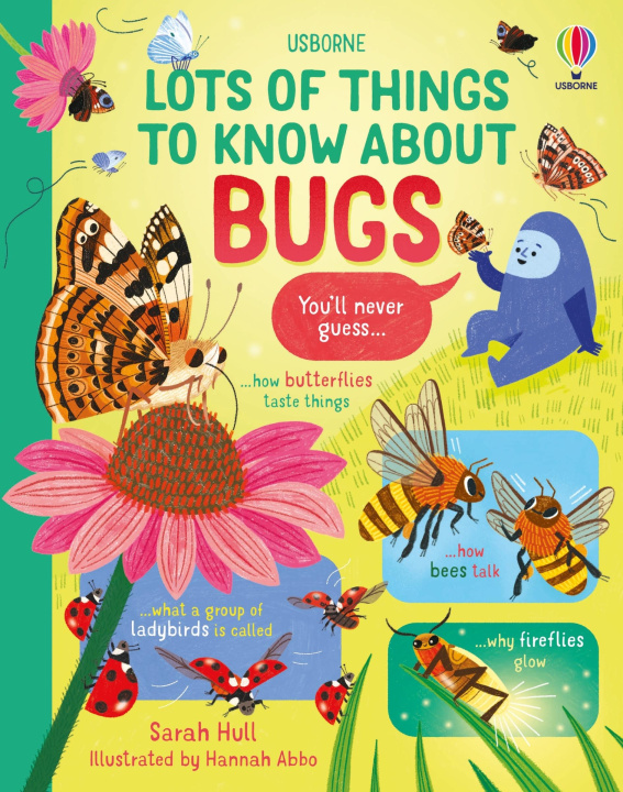 Βιβλίο Lots of Things to Know about Bugs Hannah Abbo