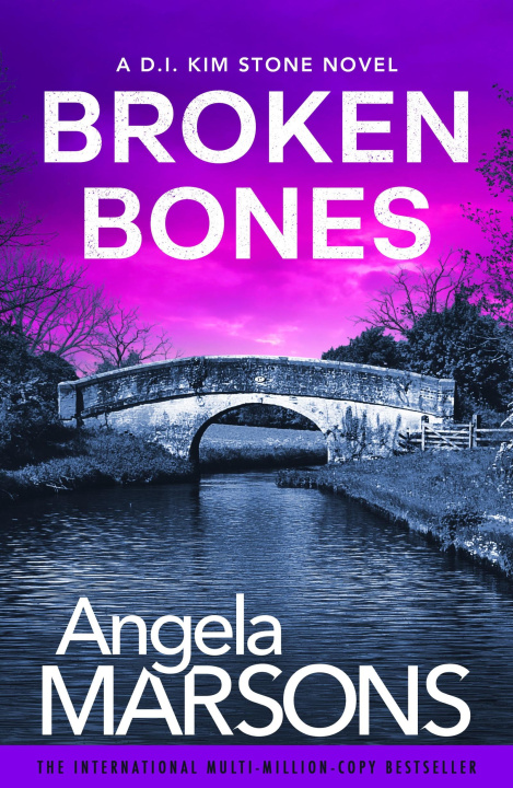 Knjiga Broken Bones Angela Marsons
