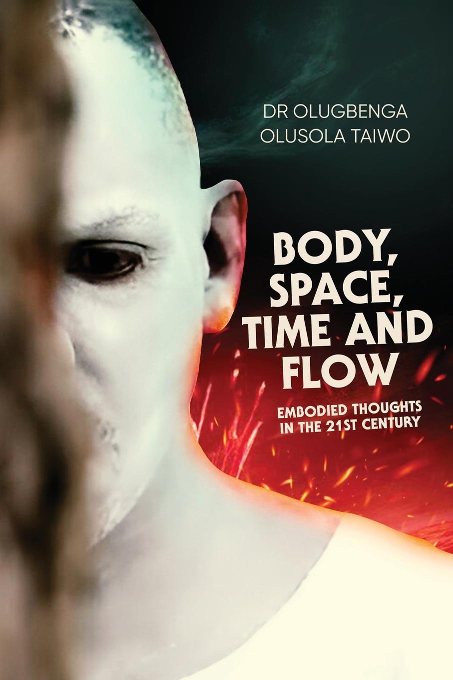 Kniha BODY, SPACE, TIME AND FLOW 