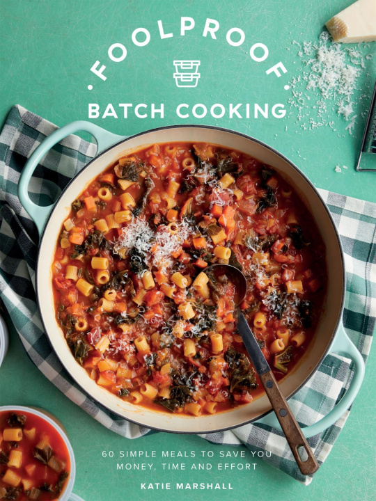 Knjiga Foolproof Batch Cooking MARSHALL KATIE