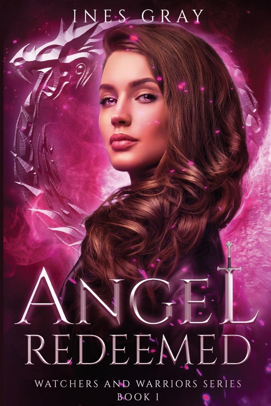 Kniha Angel Redeemed Ines Gray