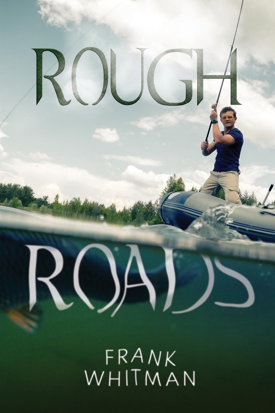 Kniha Rough Roads Frank Whitman