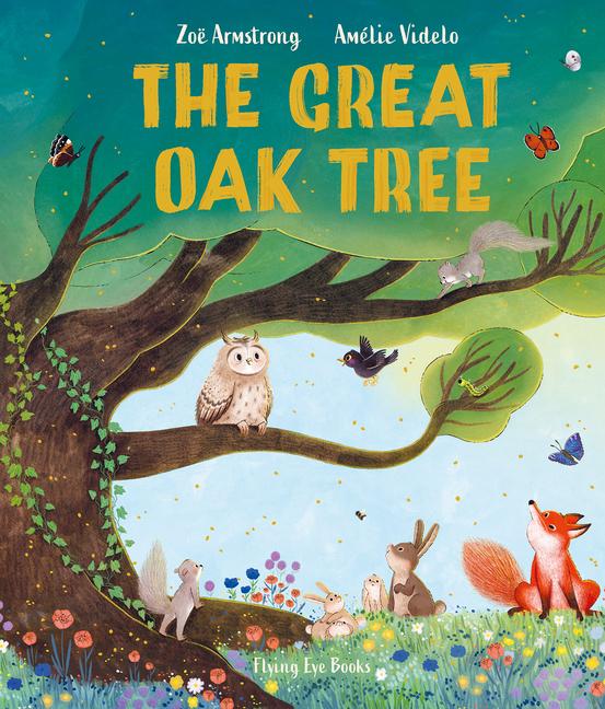Kniha The Great Oak Tree Amelie Videlo