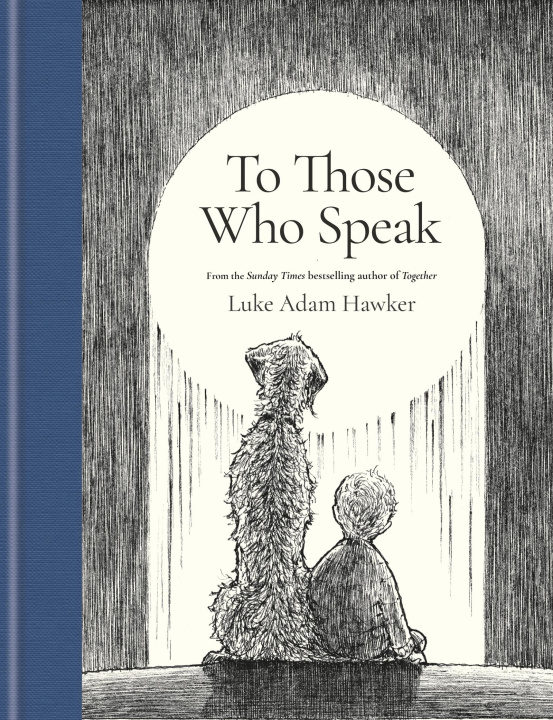 Book To Those Who Speak Luke Adam Hawker