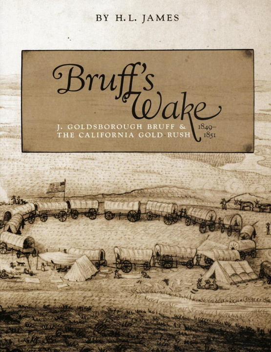 Knjiga Bruff's Wake Harold L. James