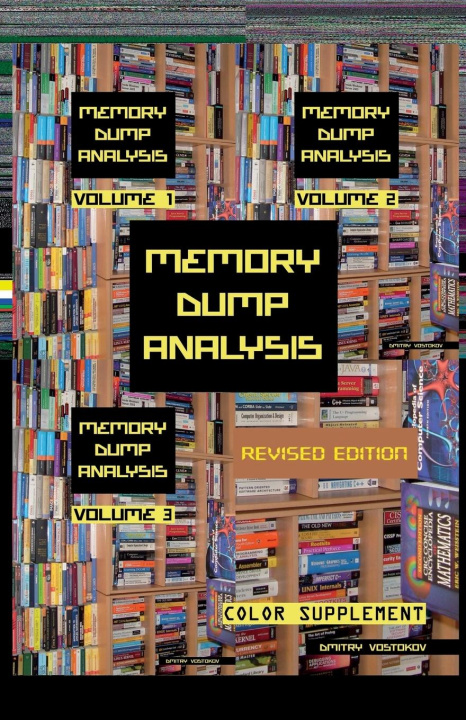 Book Memory Dump Analysis Anthology Software Diagnostics Institute