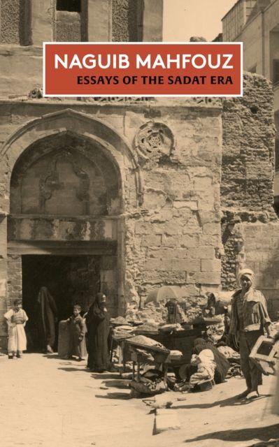 Libro Essays of the Sadat Era Naguib Mahfouz