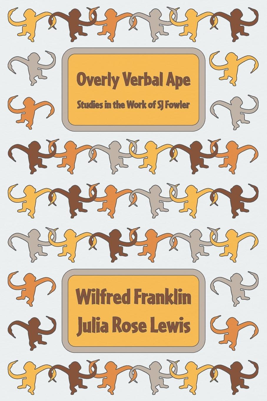 Kniha Overly Verbal Ape Wilfred Franklin