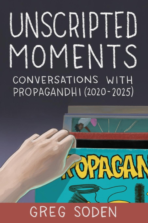Knjiga Unscripted Moments Greg Soden