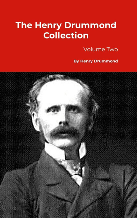 Kniha The Henry Drummond Collection Henry Drummond