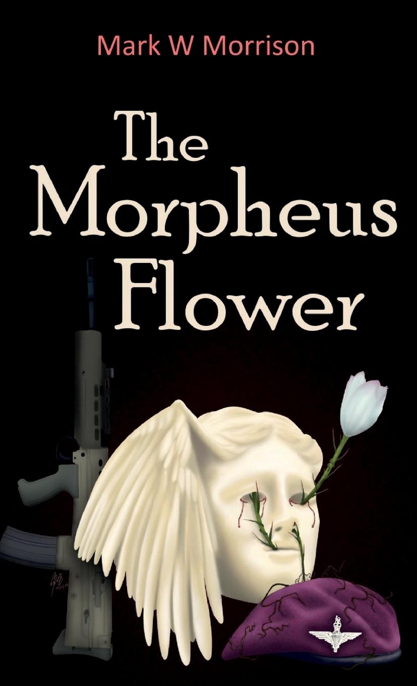 Kniha The Morpheus Flower Mark W Morrison