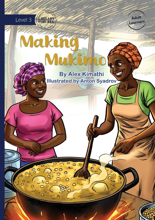 Kniha Making Mukimo Alex Kimathi