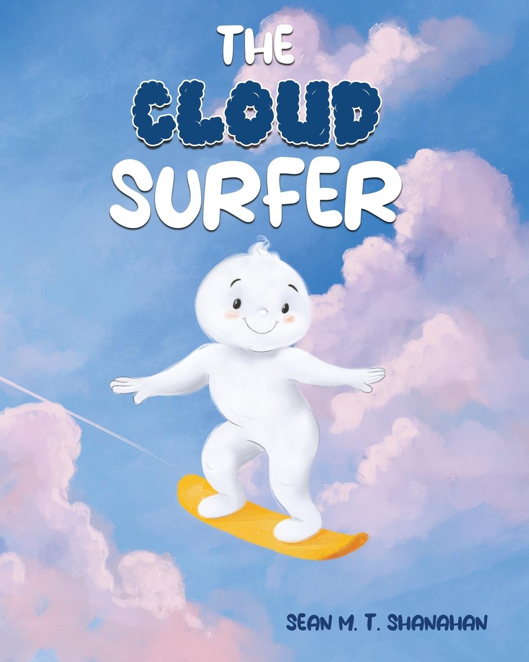 Kniha The Cloud Surfer Sean M. T. Shanahan