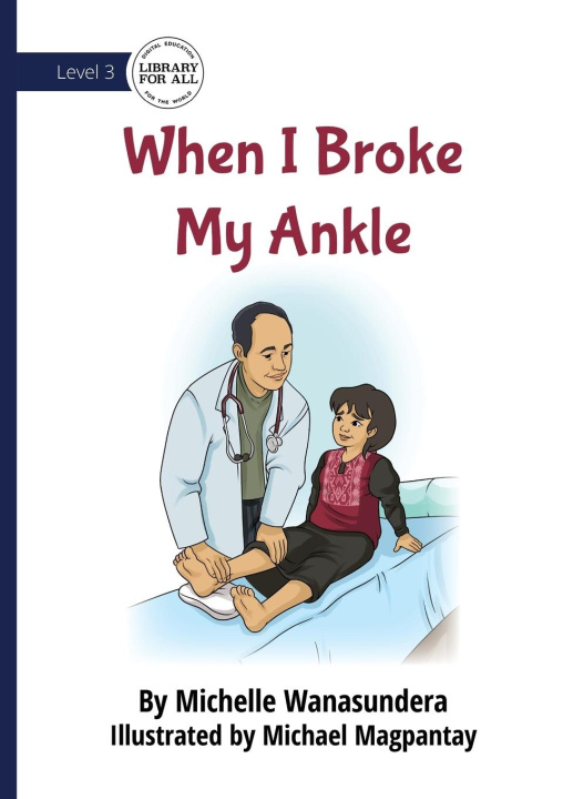 Kniha When I Broke My Ankle Michelle Wanasundera