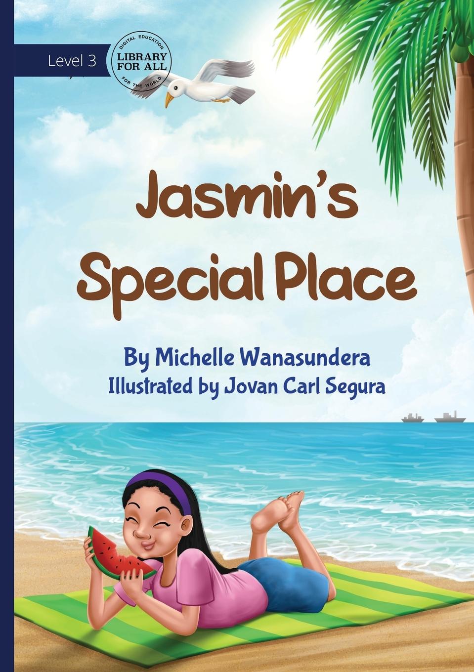 Kniha Jasmin's Special Place Michelle Wanasundera