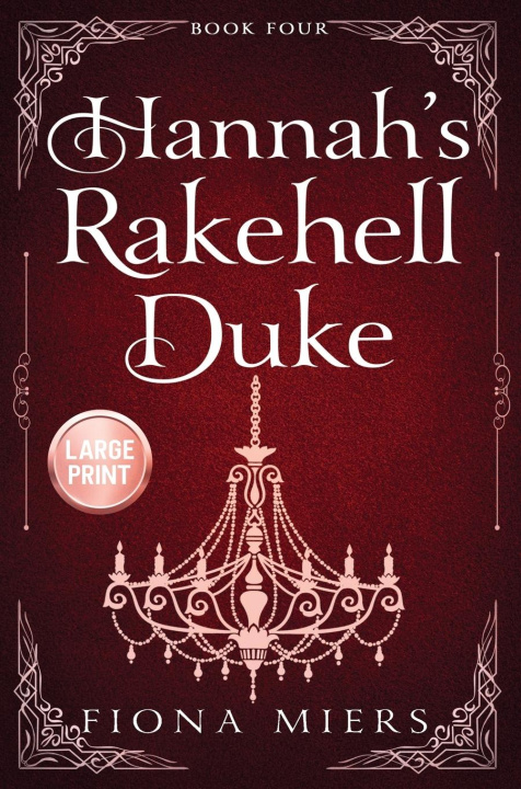 Kniha Hannah's Rakehell Duke 