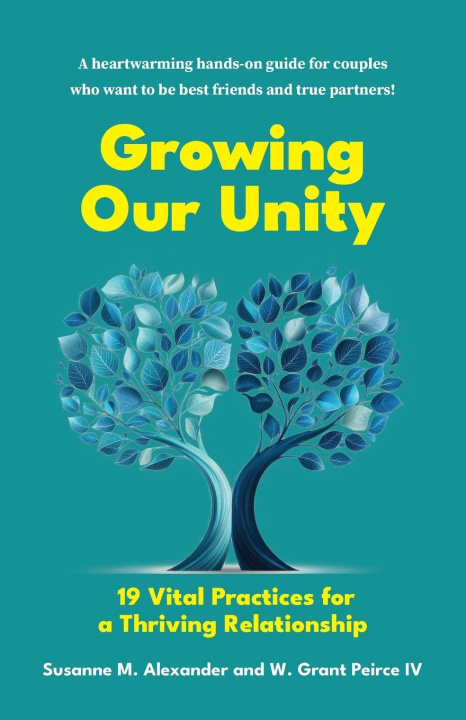 Kniha Growing Our Unity W. Grant Peirce