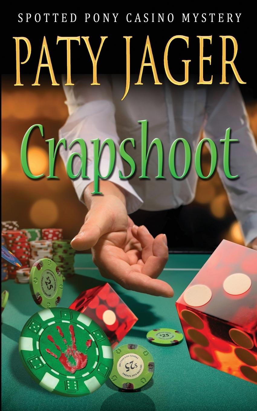 Kniha Crapshoot Paty Jager