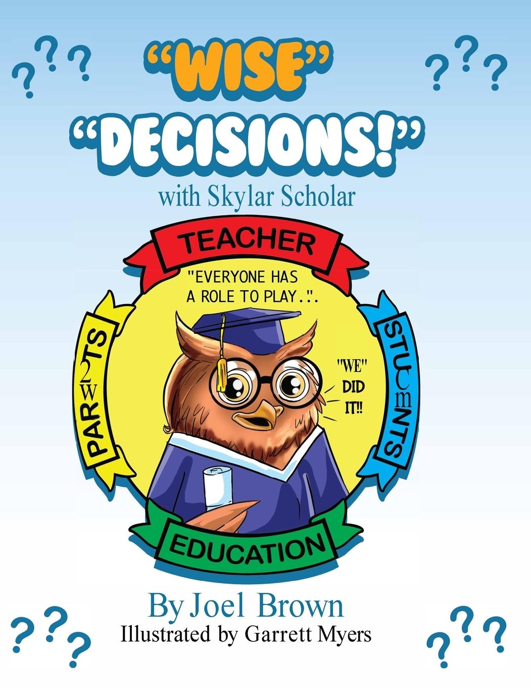 Kniha "Wise" Decisions!" with Skylar Scholar Garrett Meyers