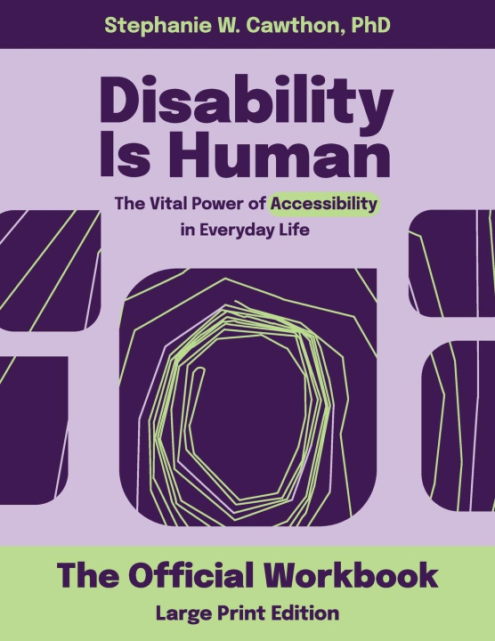 Knjiga Disability Is Human LARGE PRINT 