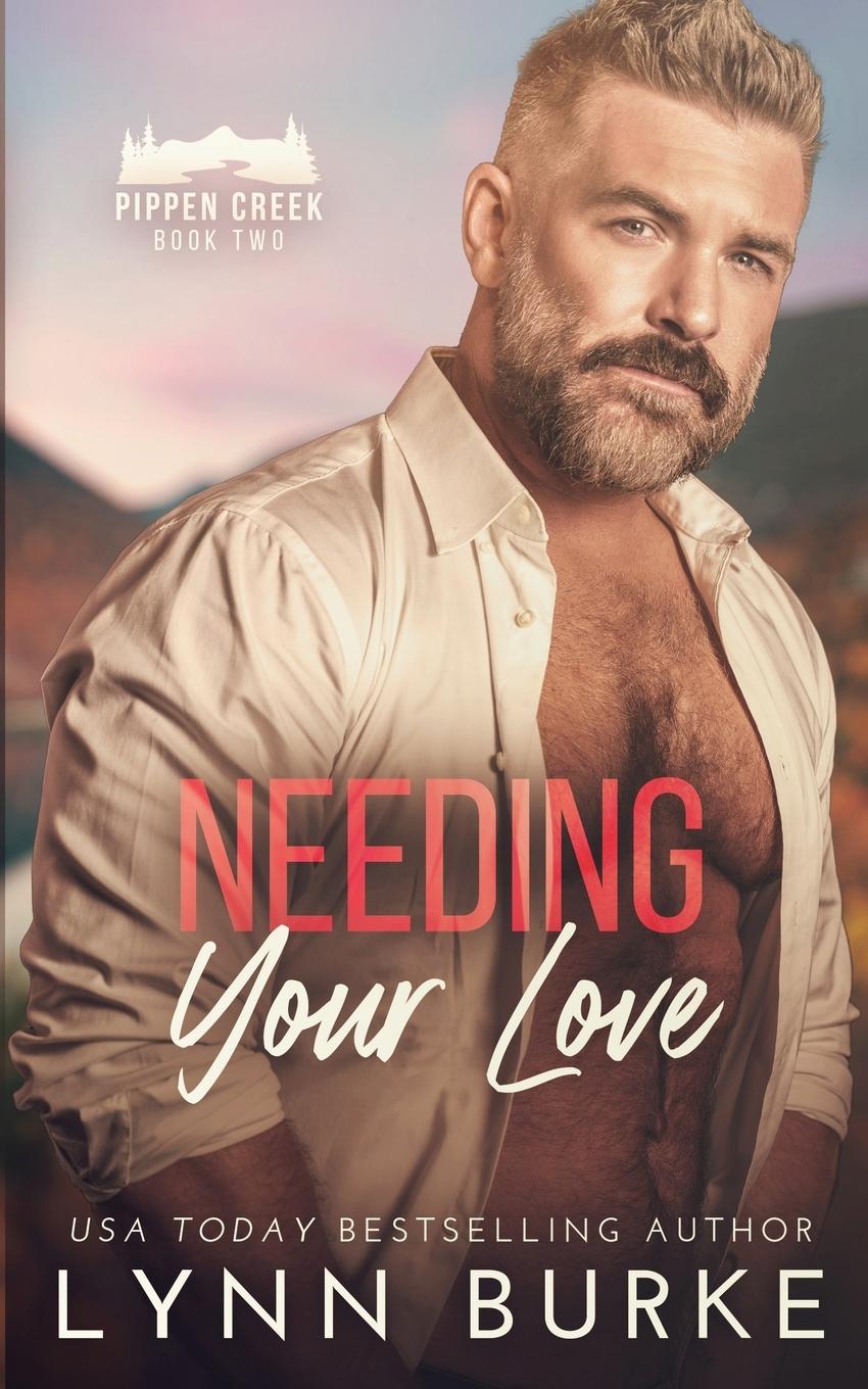 Kniha Needing Your Love 