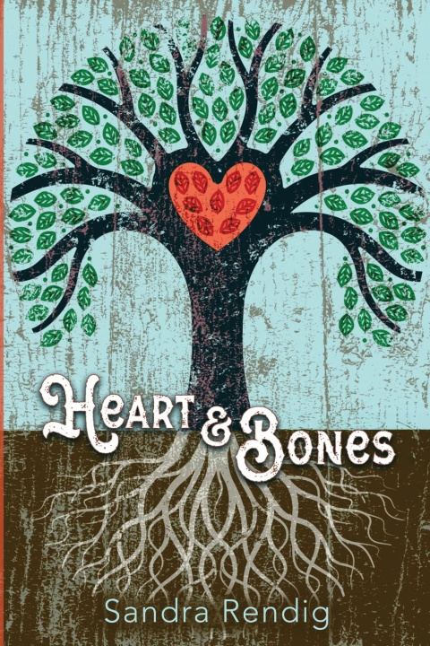 Kniha Heart & Bones Sandra Rendig