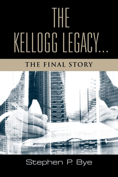 Kniha The Kellogg Legacy 