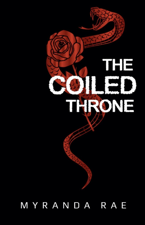 Knjiga The Coiled Throne 