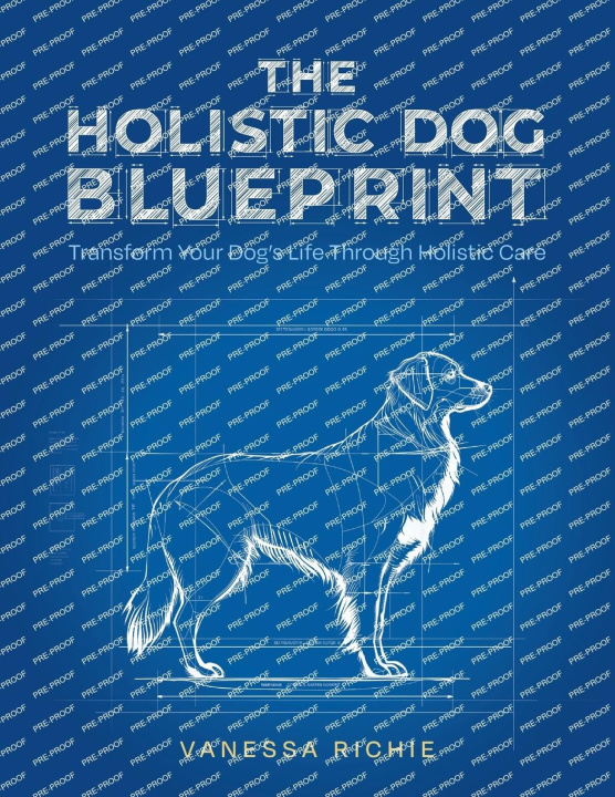 Buch The Holistic Dog Blueprint Vanessa Richie