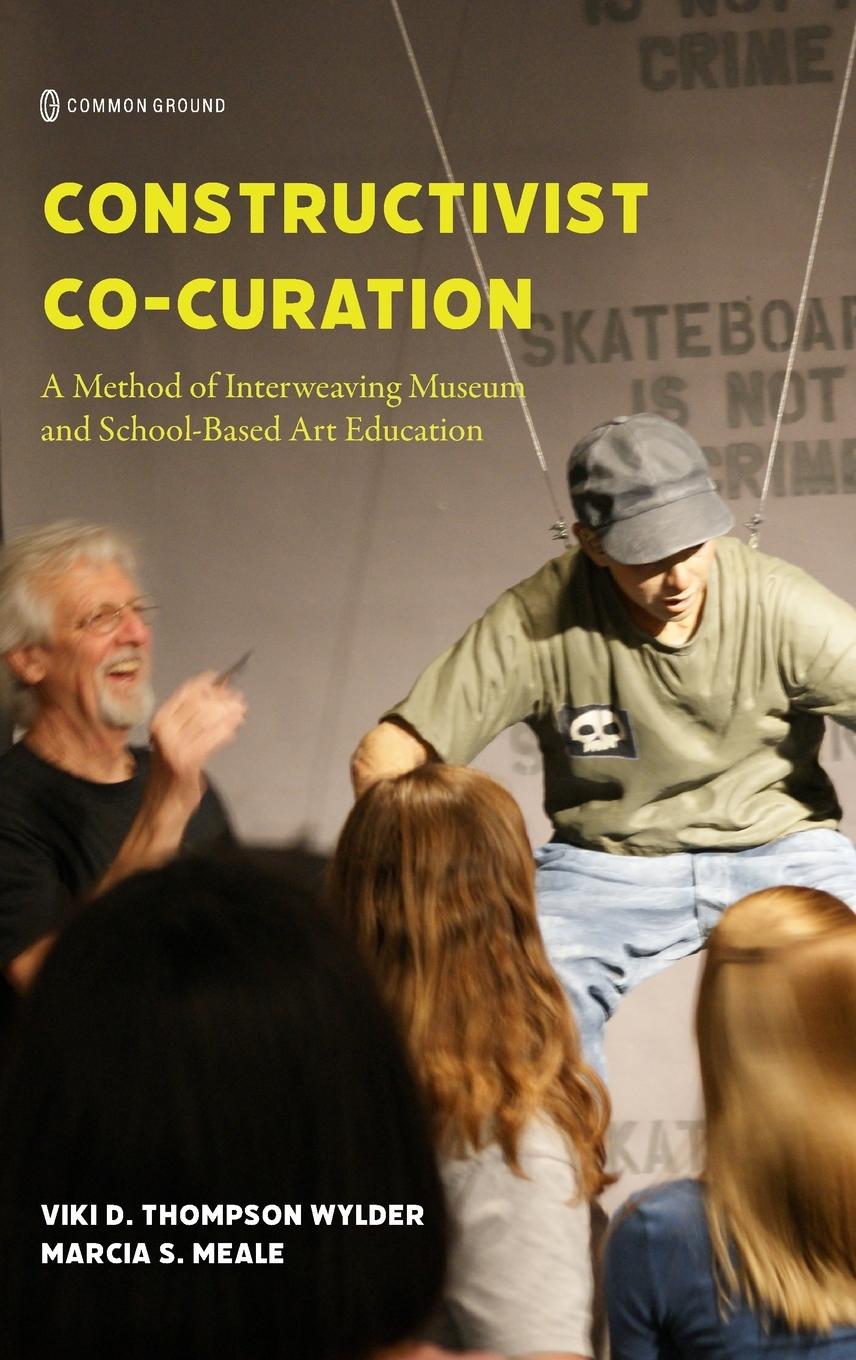 Kniha Constructivist Co-Curation Marcia S Meale