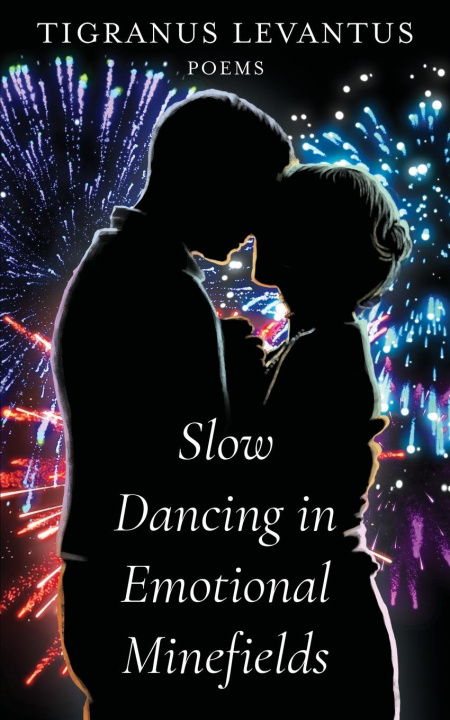 Knjiga Slow Dancing in Emotional Minefields 