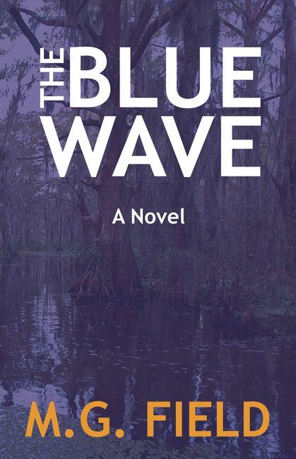 Kniha The Blue Wave Field